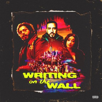 French Montana feat. Post Malone, Cardi B & Rvssian Writing on the Wall (feat. Post Malone, Cardi B & Rvssian)