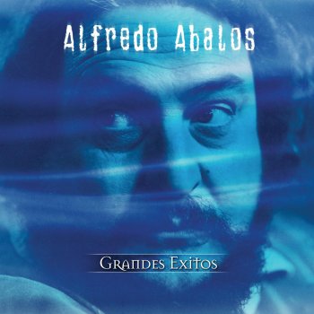 Alfredo Abalos La Garganta I´Fierro