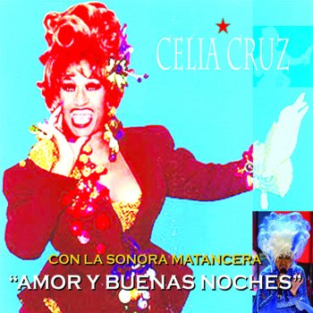 La Sonora Matancera feat. Celia Cruz El Disgusto de la Rumba