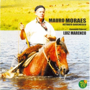 Mauro Moraes feat. Luiz Marenco Estampa Antiga
