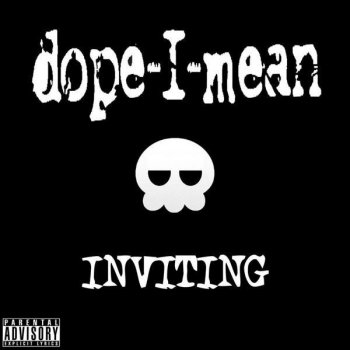 Dope-I-Mean Intro
