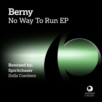 Berny No Way to Run (Dolls Combers Mix)