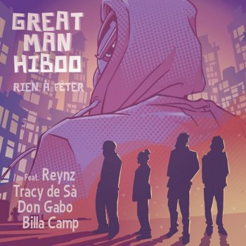 Great Man Hiboo Rien à fêter (feat. Reynz)