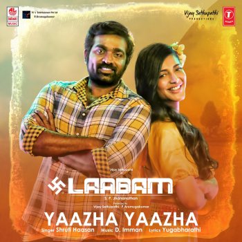 Shruti Haasan feat. D. Imman Yaazha Yaazha (From "Laabam")