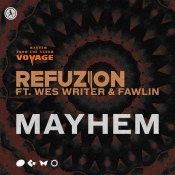 Refuzion feat. Wes Writer & fawlin Mayhem