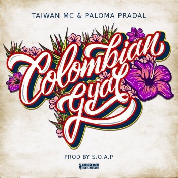 Taiwan MC feat. Paloma Pradal Colombian Gyal