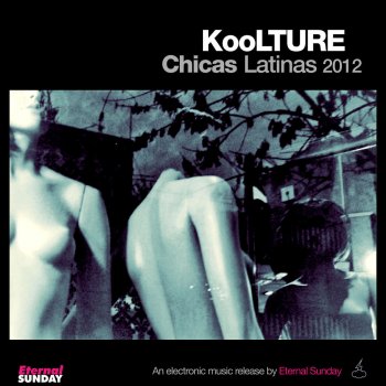 KoolTURE Chicas Latinas (Tribal Beats)