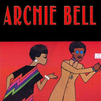 Archie Bell Say You Will