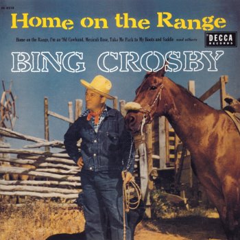 Bing Crosby Home On The Range - Single Version