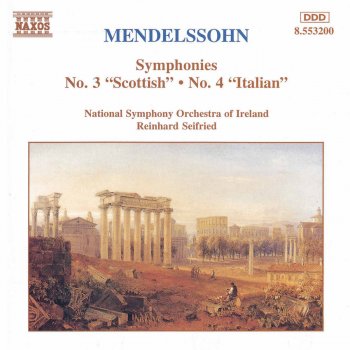 Felix Mendelssohn feat. National Symphony Orchestra Of Ireland & Reinhard Seifried Symphony No. 3 in A Minor, Op. 56, MWV N 18 "Scottish": IV. Allegro vivacissimo - Allegro maestoso assai