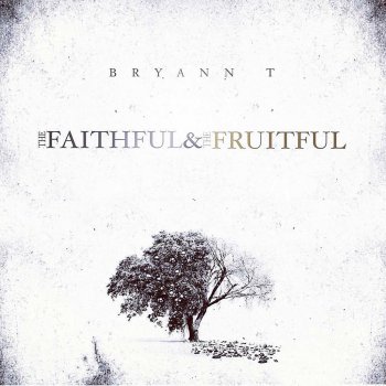 Bryann T feat. Pastor Eric I Need You