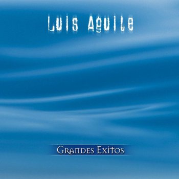 Luis Aguilé Mira Que Luna