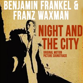 Benjamin Frankel Main Title / The City At Night