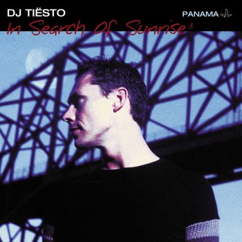 Tiësto In Search of Sunrise 3: Panama (Continuous DJ Mix)