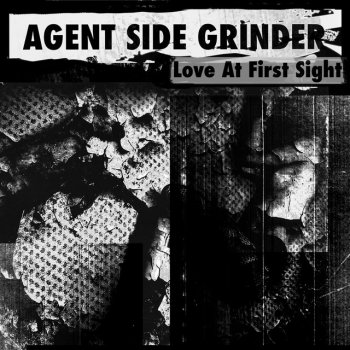 Agent Side Grinder Love at First Sight