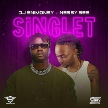 DJ Enimoney feat. Nessy Bee Singlet