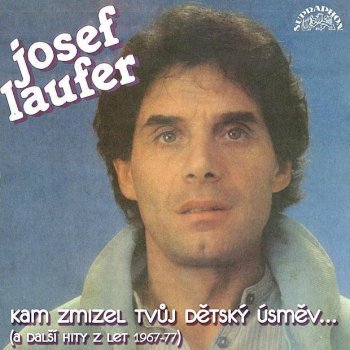 Josef Laufer Kam zmizel tvůj dětský úsměv (Quand il est mort le poet)