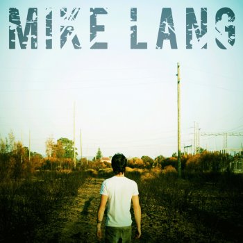 Mike Lang Hold On
