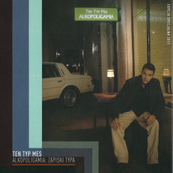 Ten Typ Mes Detoks - Bonus Track 2011