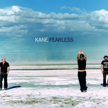 Kane Fearless