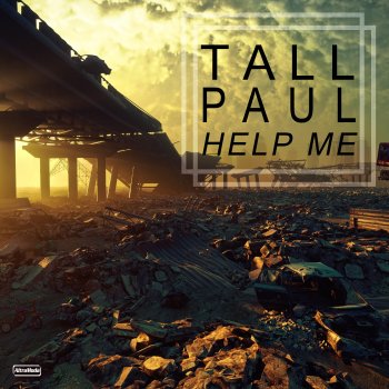 Tall Paul Help Me