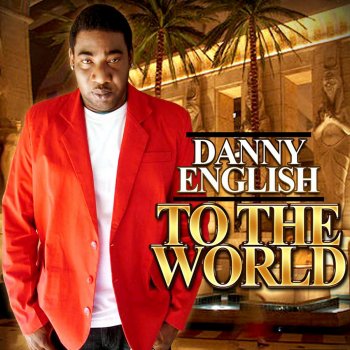 Danny English Want You
