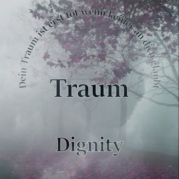 Dignity Traum