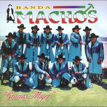 Banda Machos Entrega Total