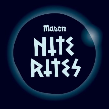 Mason Nite Rite Three