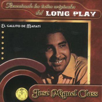 Jose Miguel Class Jamás Te Olvidaré