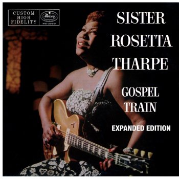 Sister Rosetta Tharpe Jesus Is Here Today