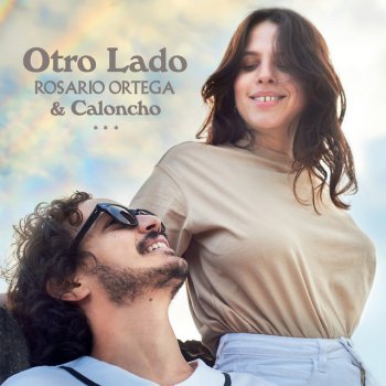Rosario Ortega feat. Caloncho Otro Lado