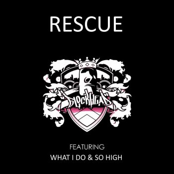 Rescue What I Do - Original Mix