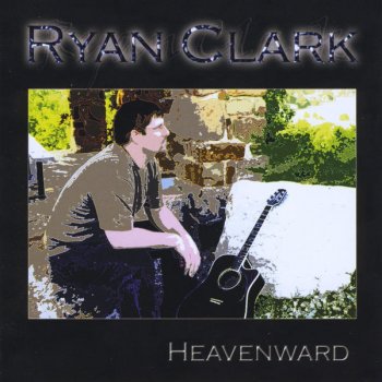 Ryan Clark Heavenward