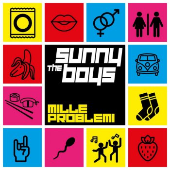 The Sunny Boys Mille Problemi
