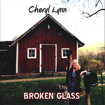 Cheryl Lynn Broken Glass