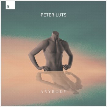 Peter Luts Anybody (Extended Mix)