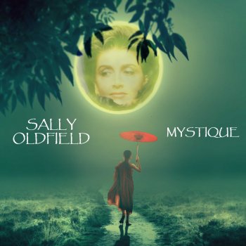 Sally Oldfield Bird of Paradise - Reworked and Remastered