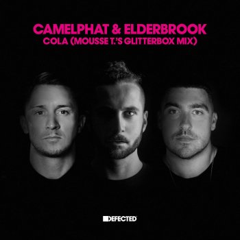 CamelPhat & Elderbrook Cola (Mousse T.'s Glitterbox Mix)