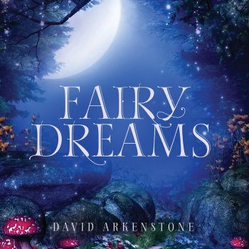 David Arkenstone The Magic Fairies