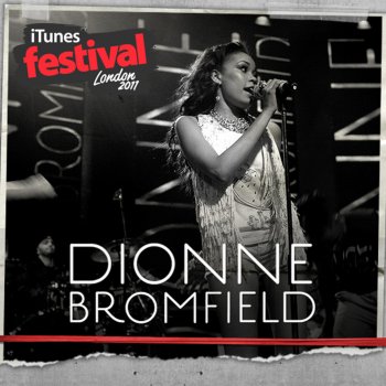 Dionne Bromfield Mama Said (Live)