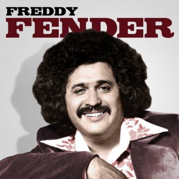 Freddy Fender I Can't Help It