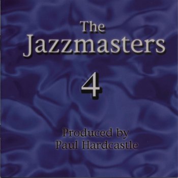 The JazzMasters Quiet Groove
