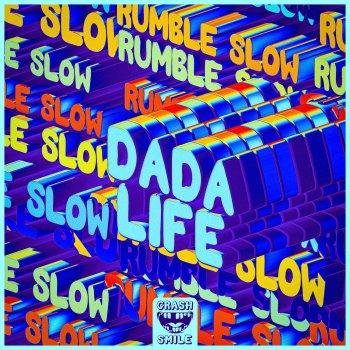 Dada Life Rumble Slow