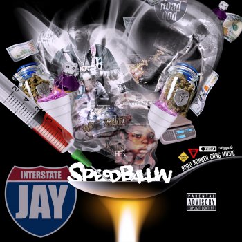 Interstate Jay Speedballin (feat. Chewy Lo)