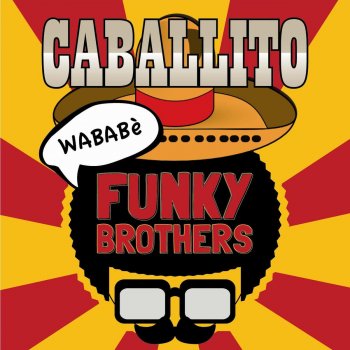 Funky Brothers Caballito (Radio Edit)