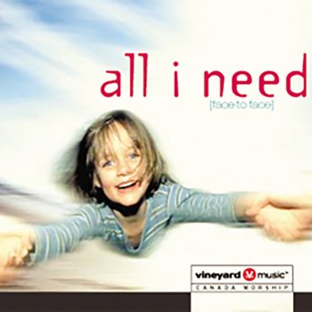 Vineyard Music All I Need (Reprise) - Acoustic