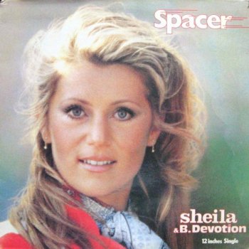 Sheila B. Devotion Spacer (remix radio edit)