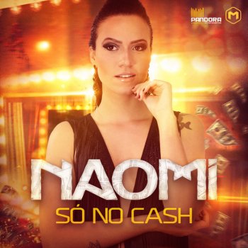 Naomi Só no Cash - Radio Edit