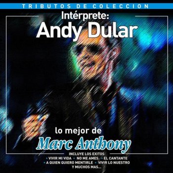 Andy Dular El Cantante